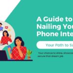 A Guide to Nailing Your Phone Interview